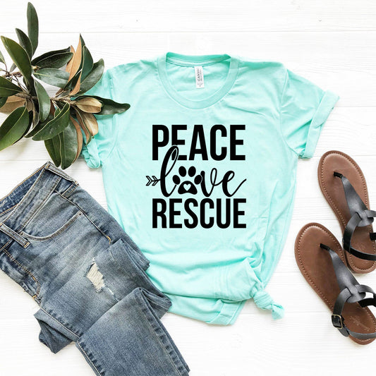 Peace Love Rescue Shit